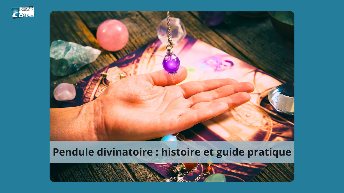 Le pendule ou pendule divinatoire