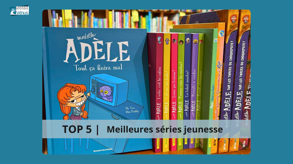 TOP 5 | MEILLEURES SÉRIES DE LIVRES JEUNESSE