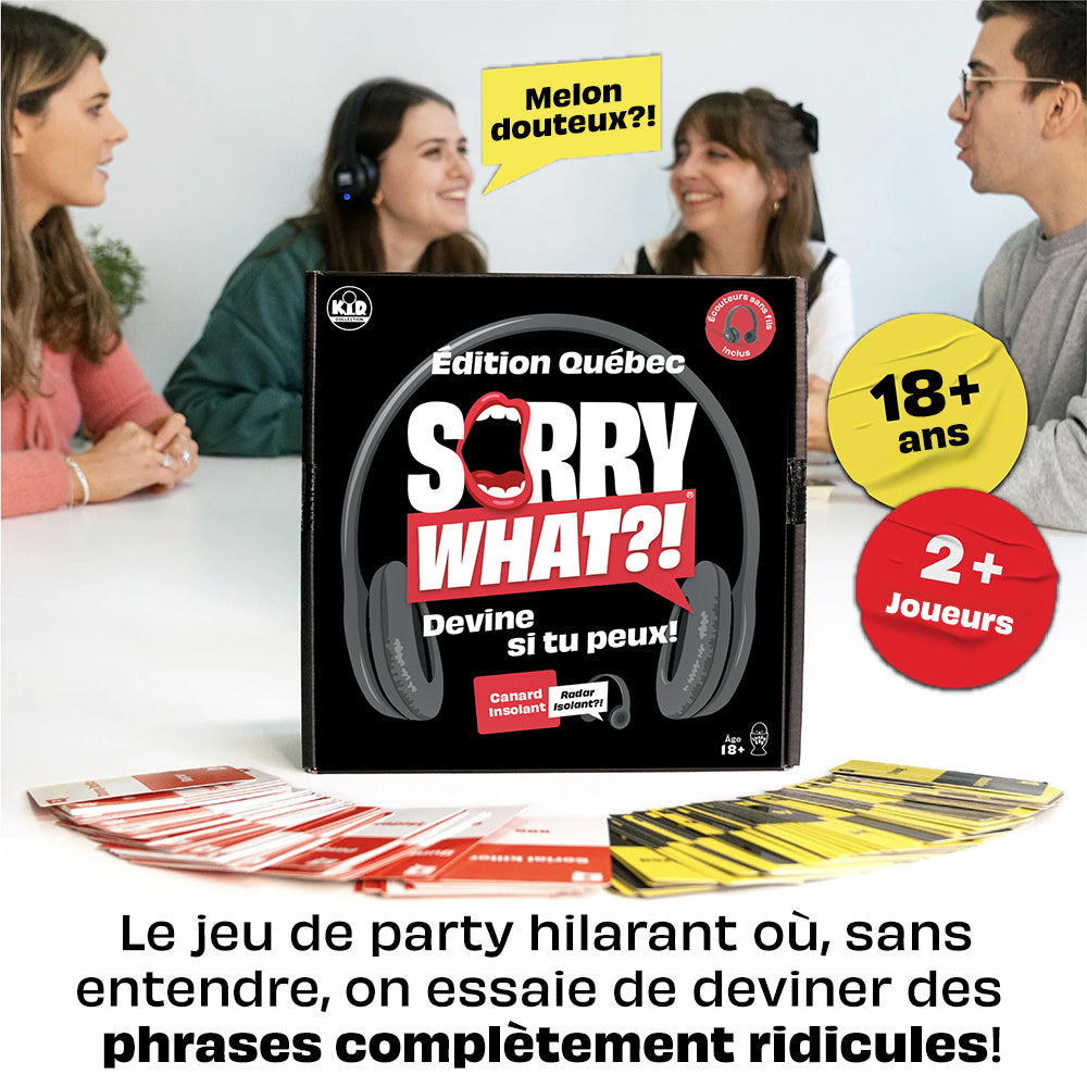 JEU SORRY WHAT?! – ÉDITION QUÉBEC