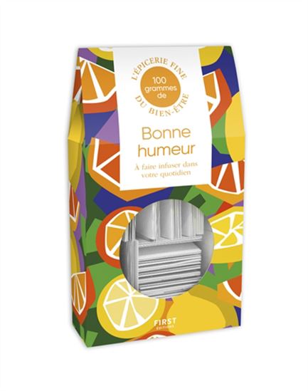 100 GRAMMES DE BONNE HUMEUR 3E ED.