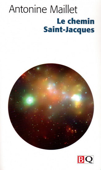 LE CHEMIN SAINT-JACQUES | ANTOINE MAILLET