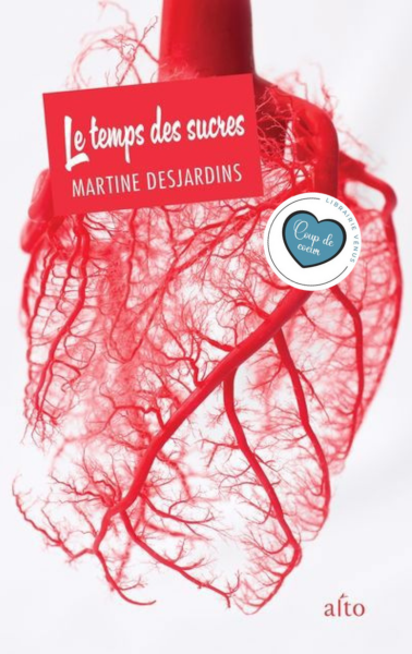 LE TEMPS DES SUCRES | MARTINE DESJARDINS | COUP DE COEUR VÉNUS