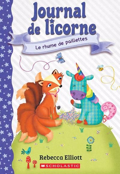 JOURNAL DE LICORNE T9 LE RHUME DE PAILLETTES