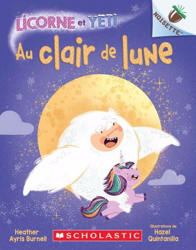 LICORNE ET YETI : AU CLAIR DE LUNE
