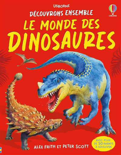 DECOUVRONS ENSEMBLE : LE MONDE DES DINOSAURES