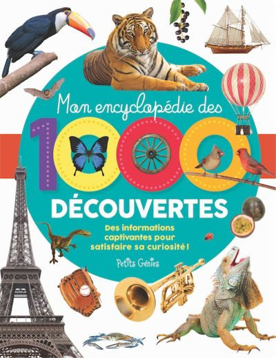 MON ENCYCLOPEDIE DES 1000 DECOUVERTES