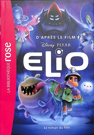 ELIO -LE ROMAN DU FILM