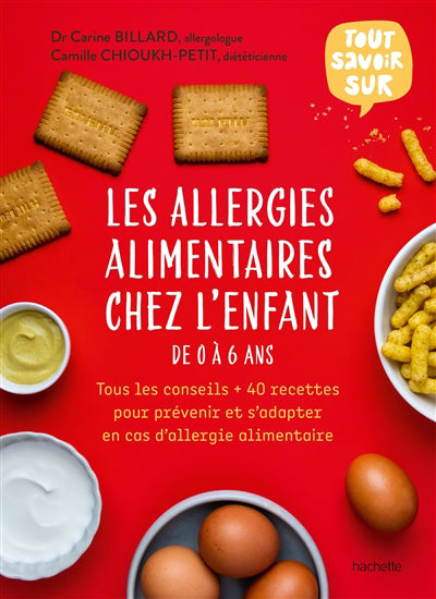 ALLERGIES ALIMENTAIRES CHEZ L'ENFANT DE 0 A 6 ANS