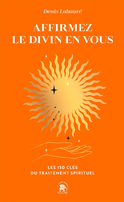 AFFIRMEZ LE DIVIN EN VOUS