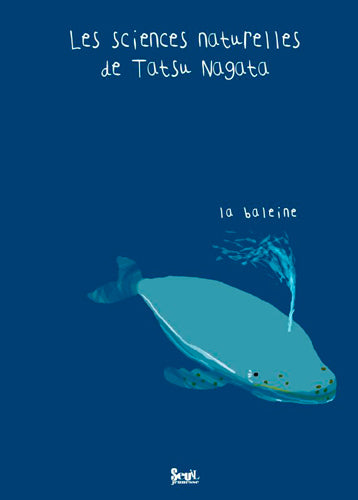 BALEINE - SCIENCES NATURELLES DE TATSU NAGATA