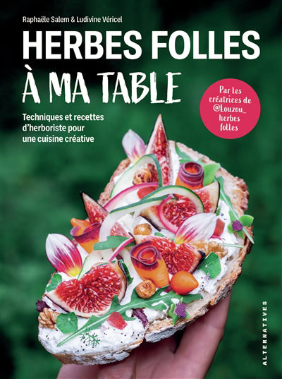 HERBES FOLLES A MA TABLE