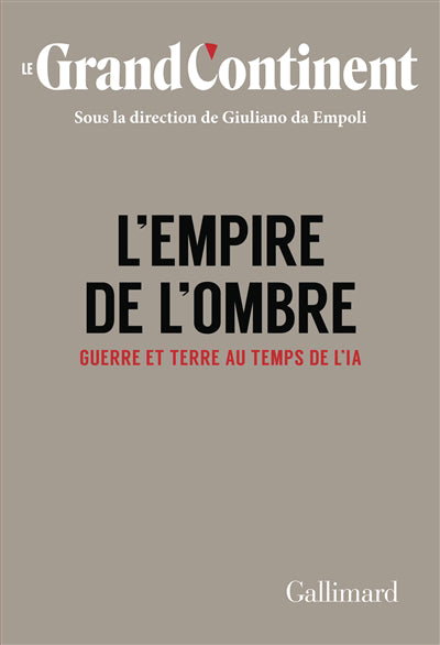 GRAND CONTINENT VOL.04 :L'EMPIRE DE L'OMBRE