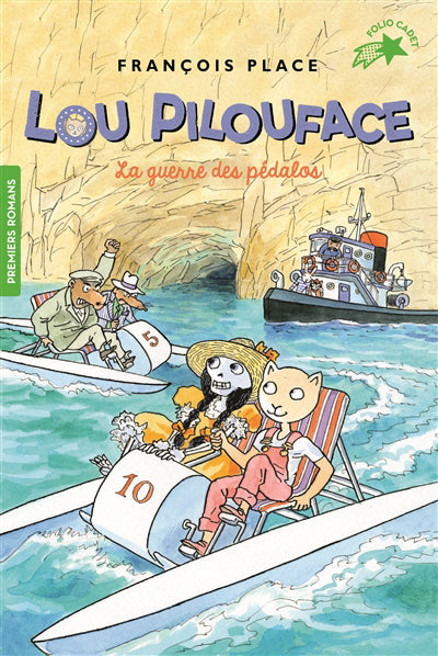 LOU PILOUFACE T.09 LA GUERRE DES PÉDALOS