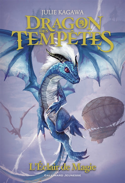 DRAGON DES TEMPETES T.01 L'ECLAIR DE MAGIE