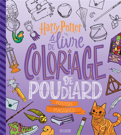LIVRE DE COLORIAGES DE POUDLARD (LE) T03 : POSTERS