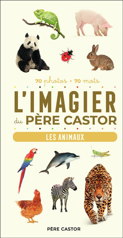IMAGIER DU PÈRE CASTOR : LES ANIMAUX
