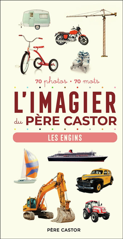 IMAGIER DU PÈRE CASTOR : LES ENGINS