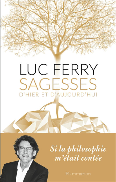 SAGESSES D'HIER ET D'AUJOURD'HUI