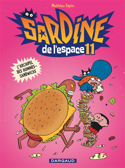 Sardine de l'espace 11 : L'Archipel des Hommes-Sandwichs