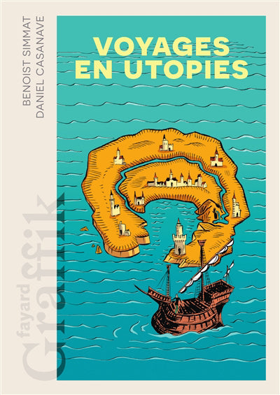 VOYAGES EN UTOPIES