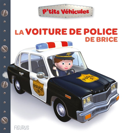 VOITURE DE POLICE DE BRICE