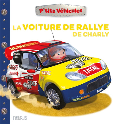 VOITURE DE RALLYE DE CHARLY
