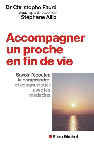 ACCOMPAGNER UN PROCHE EN FIN DE VIE