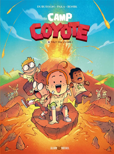 CAMP COYOTE T03 -TOUT FOU, LE CAMP!