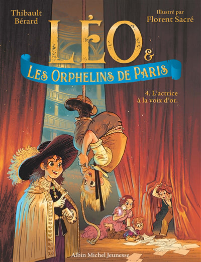 LEO ET LES ORPHELINS DE PARIS T04