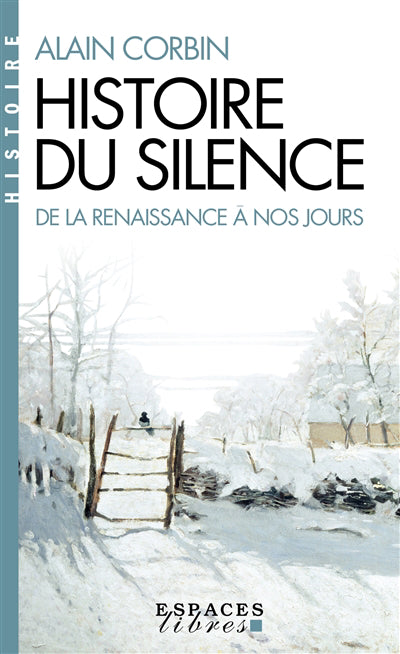 HISTOIRE DU SILENCE