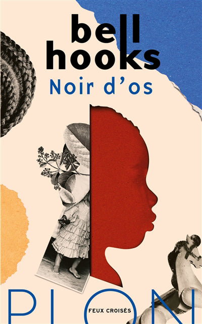 NOIR D'OS | BELL HOOKS