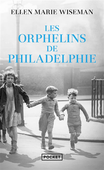 ORPHELINS DE PHILADELPHIE