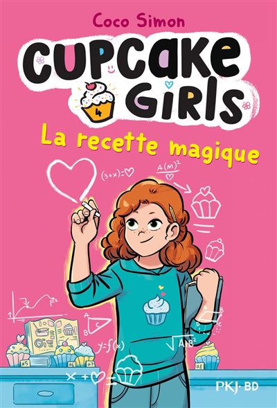 CUPCAKE GIRLS T.04 LA RECETTE MAGIQUE
