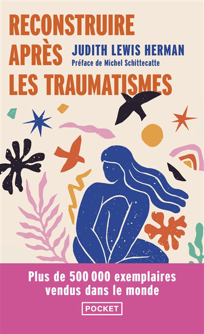 RECONSTRUIRE APRES LES TRAUMATISMES - DE LA MALTRAITANCE DOMESTIQ