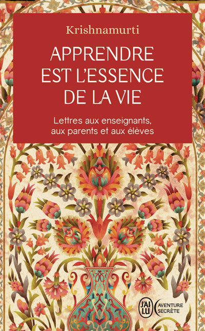 APPRENDRE EST L'ESSENCE DE LA VIE