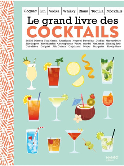 GRAND LIVRE DES COCKTAILS