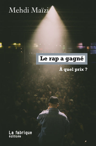 Rap a gagné (Le)