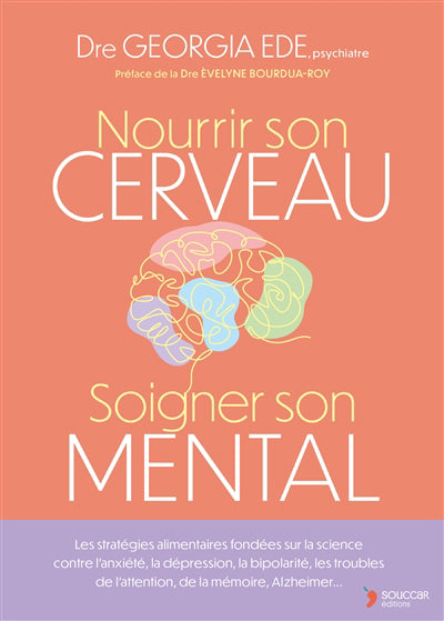 NOURRIR SON CERVEAU SOIGNER SON MENTAL