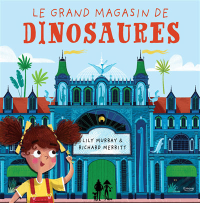 GRAND MAGASIN DE DINOSAURES
