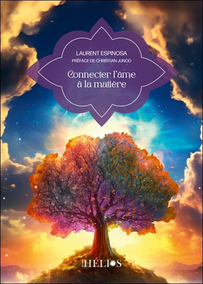 CONNECTER L'AME A LA MATIERE
