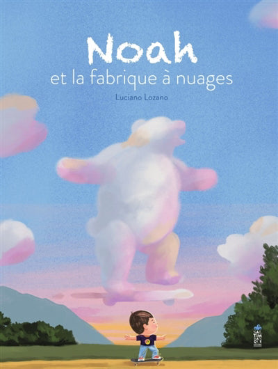 NOAH ET LA FABRIQUE A NUAGES