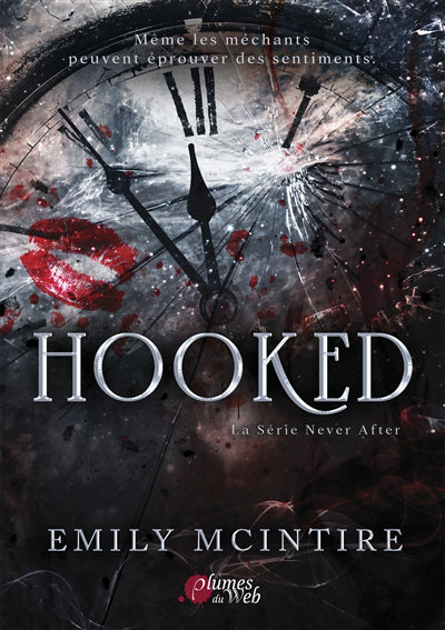 HOOKED : MÊME LES MÉCHANTS PEUVENT ÉPROUVER DES SENTIMENTS | EMILY MCINTIRE