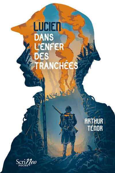 LUCIEN, DANS L'ENFER DES TRANCHÉES