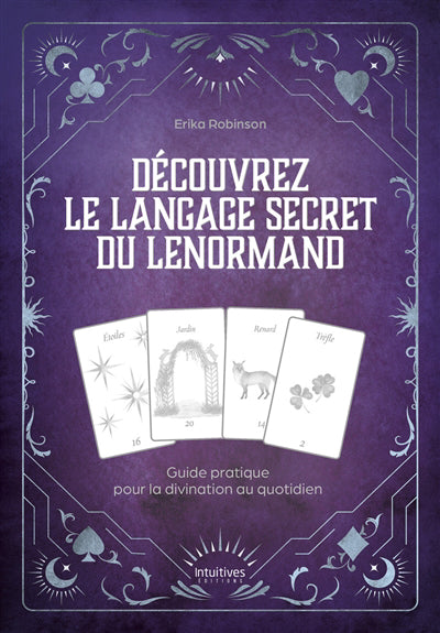 DECOUVREZ LE LANGAGE SECRET DU LENORMAND