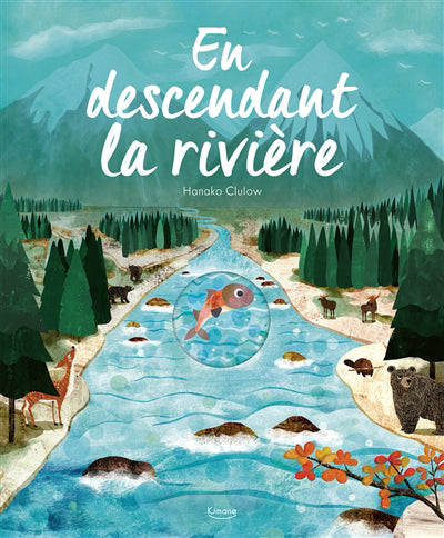 EN DESCENDANT LA RIVIERE