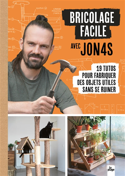 BRICOLAGE FACILE AVEC JON4S