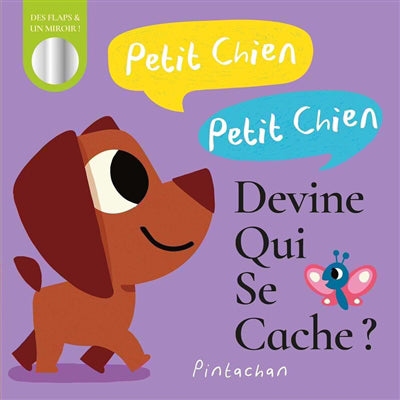 PETIT CHIEN PETIT CHIEN  DEVINE QUI SE CACHE ?