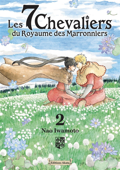7 CHEVALIERS DU ROYAUME DES MARRONNIERS - T 02