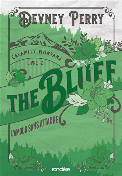 THE BLUFF T.02 CALAMITY MONTANA