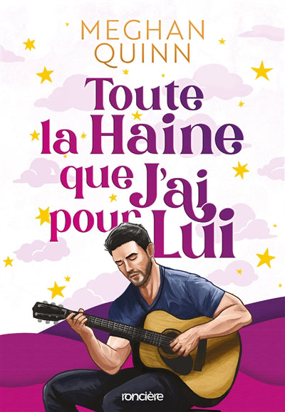 TOUTE LA HAINE QUE J'AI POUR LUI | MEGHAN QUINN